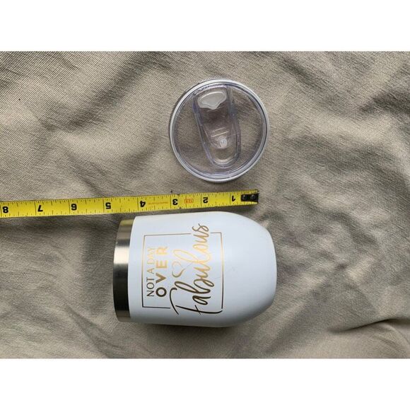 Insulated Wine Tumbler Not a Day over Fabulous Gold on White 12 ounce EUC - Picture 3 of 4